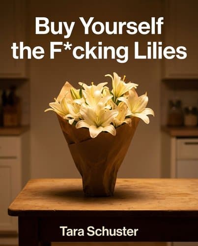 46064076_buy-yourself-the-f-cking-lilies cover