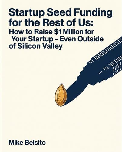 25112743_startup-seed-funding-for-the-rest-of-us cover